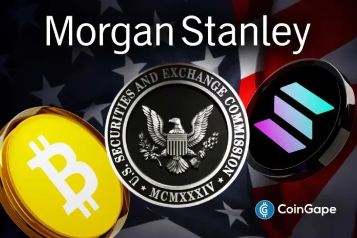 Morgan Stanley, which boasts almost $9 trillion in assets under management (AUM), is making further headways into the crypto space. This time, the asset manager has filed for Bitcoin and Solana ETFs, which will provide institutional investors with price exposure to these top crypto assets. Morgan Stanley Files S-1 For Bitcoin and Solana Trusts SEC
The post <a href="https://coingape.com/morgan-stanley-files-s-1-for-bitcoin-and-solana-etfs-with-u-s-sec/">Breaking: Morgan Stanley Files S-1 for Bitcoin and Solana ETFs With U.S. SEC</a> appeared first on <a href="https://coingape.com/">CoinGape</a>.